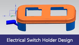 electrical-switch-holder-design-LOXIN-Mold