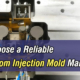How-to-Choose-a-Reliable-Custom-Injection-Mold-Manufacturer-in-China-LOXIN-Mold