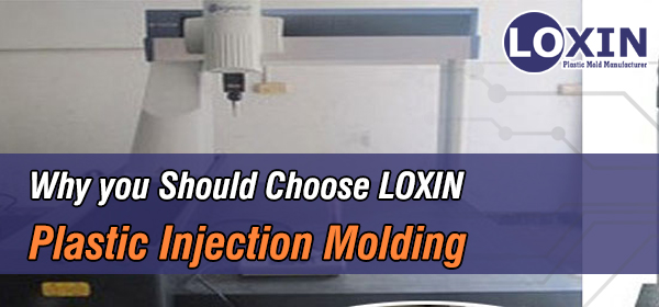 Why-you-Should-Choose-LOXIN-Plastic-Injection-Molding