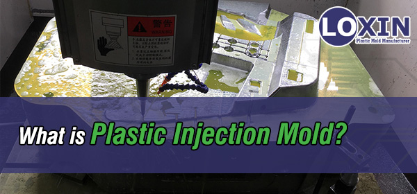 What-is-plastic-injection-mold-LOXIN-China-Mold-Factory