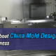 Must-know-about-China-Mold-Design-Company-for-Your-Business-LOXIN-Mold