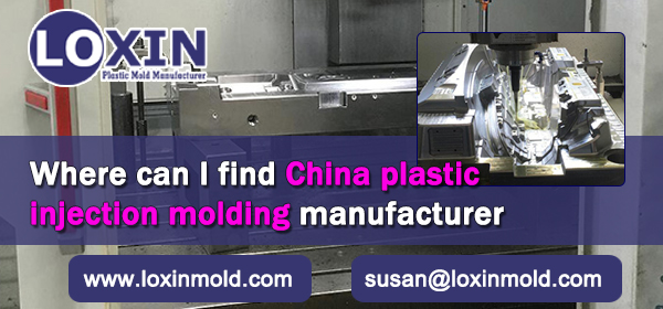 Where-can-I-find-China-plastic-injection-molding-manufacturer