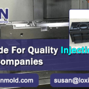 2019 Guide For Quality Injection Molding Companies