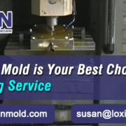 Why-LOXIN-Mold-is-Your-Best-Choice-For-Molding-Service
